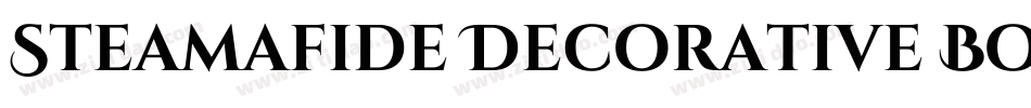 Steamafide Decorative Bold手机版字体转换